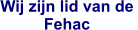 Wij zijn lid van de  Fehac
